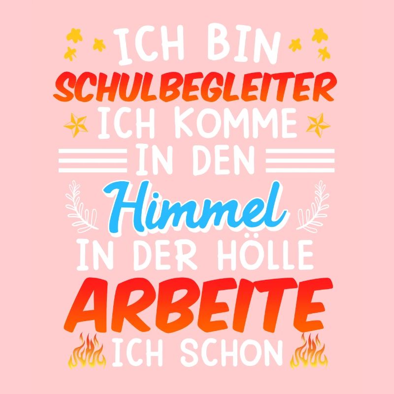 Ich arbeite schon in der Hölle Schulbegleiter