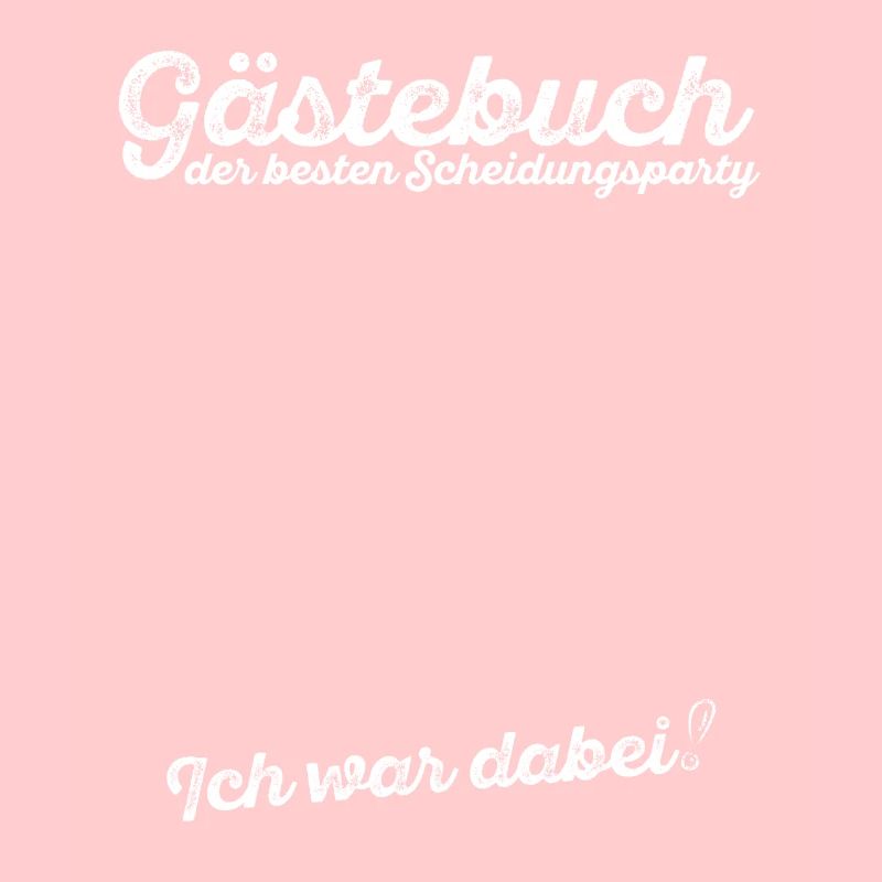 Scheidungsparty Gästebuch Ich war dabei Scheidung