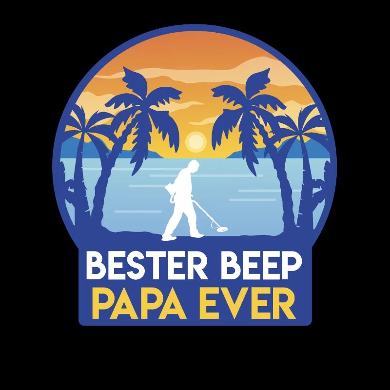 Bester Papa Beep ever Sondengänger Metalldetektor