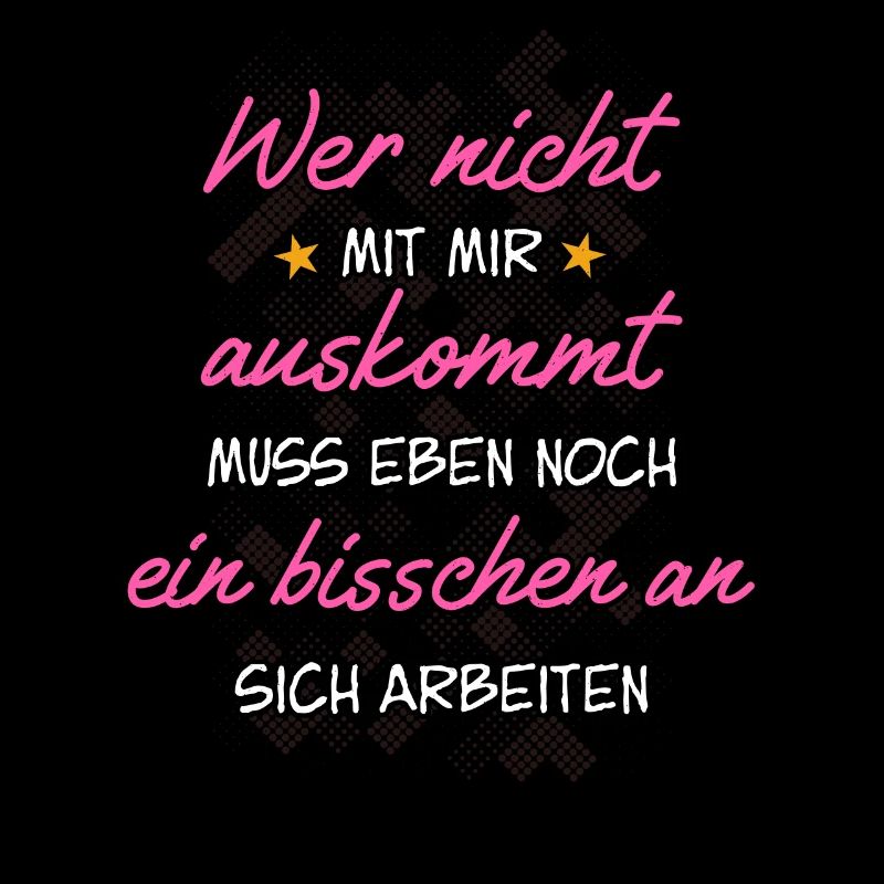 Arbeite an dir - lustiger Spruch