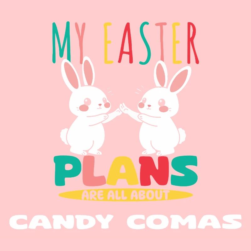 My Easter Plans Are All About Candy Comas