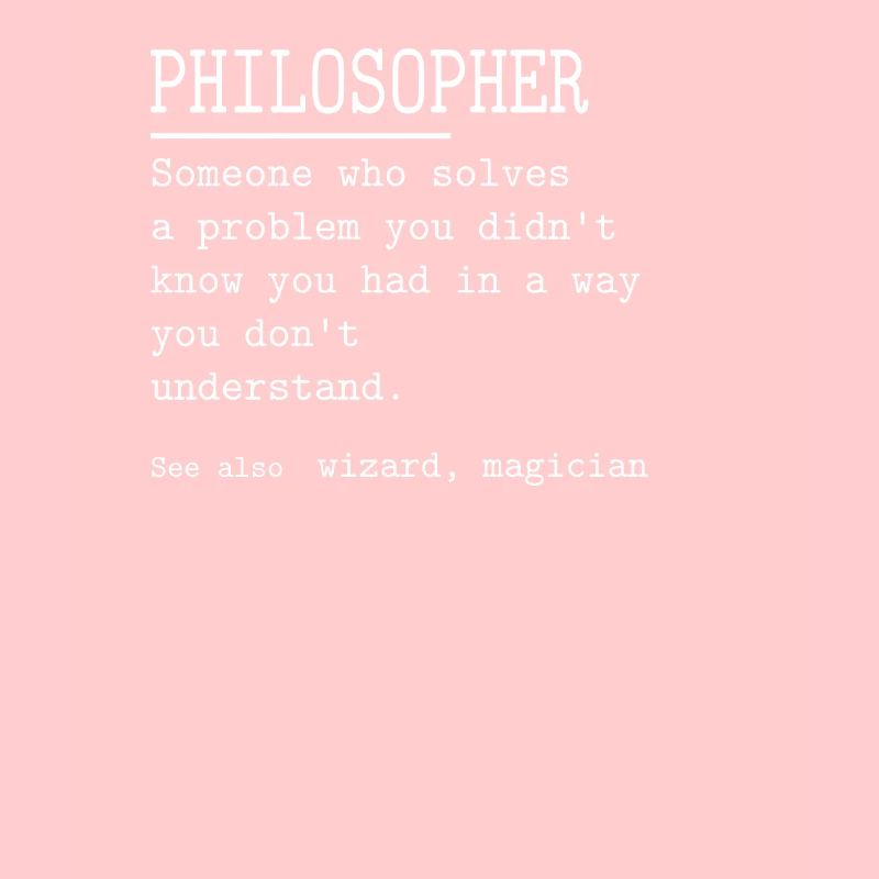 PHILOSOPHER