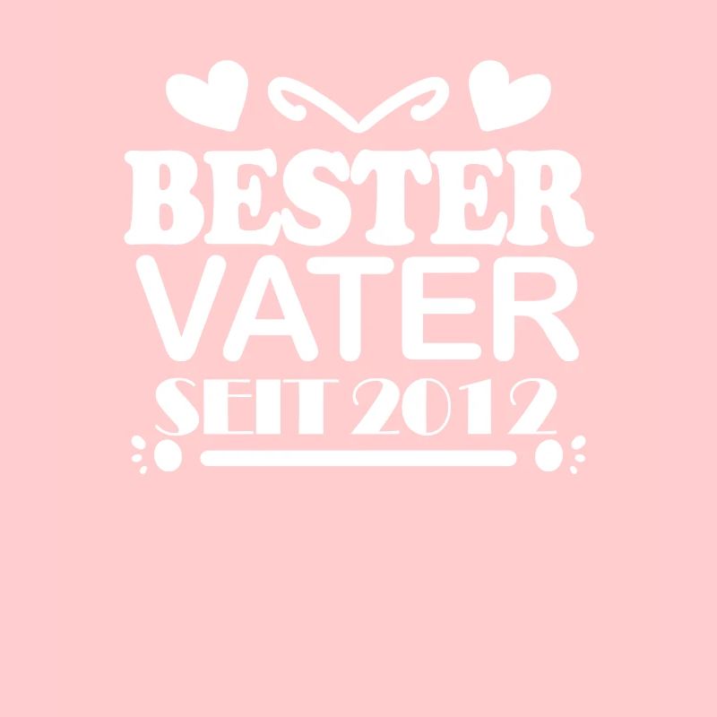 Bester Vater seit 2012