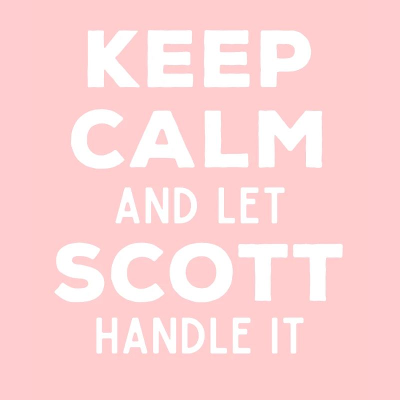 Keep Calm Lass Scott das regeln Lustiger Spruch