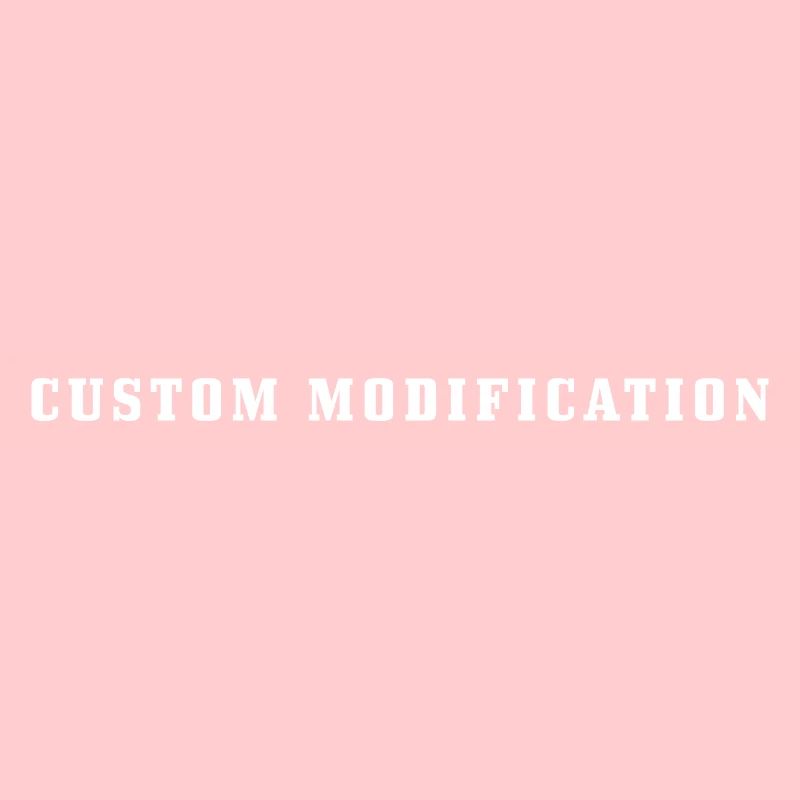Custom Modification