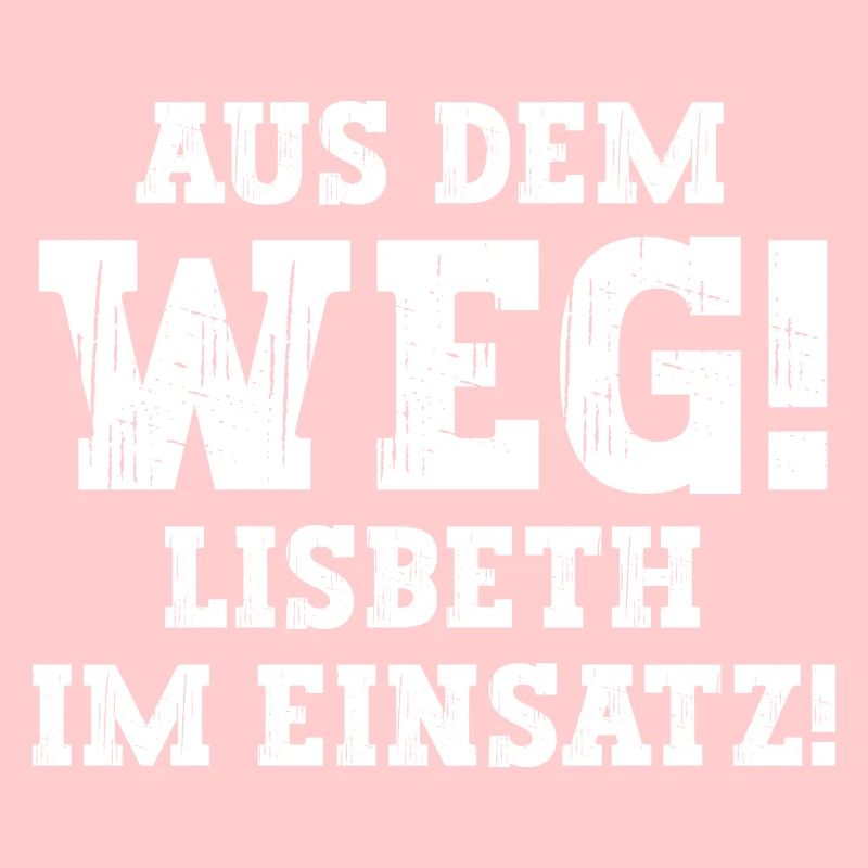 Lisbeth Lustiger Spruch Vorname Name Lisbeth