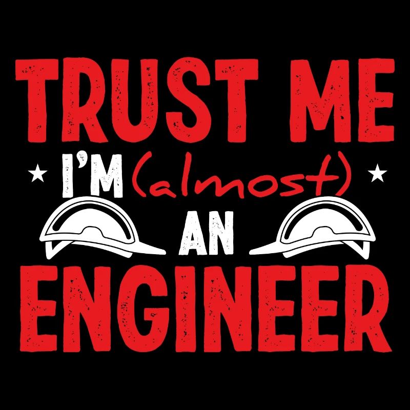 Engineering School Im almost an Engineer StudentEn