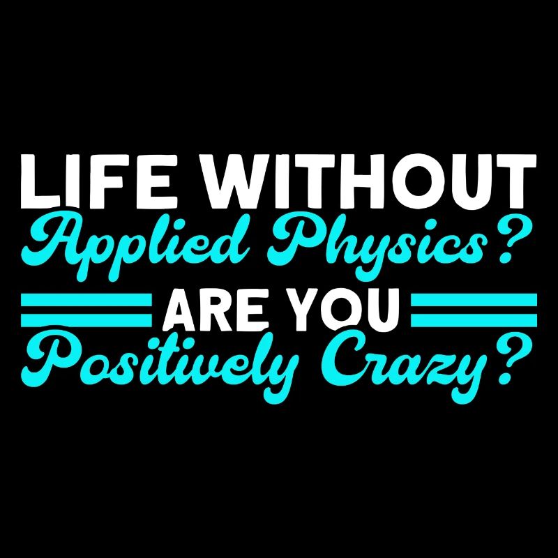 A life without applied physics