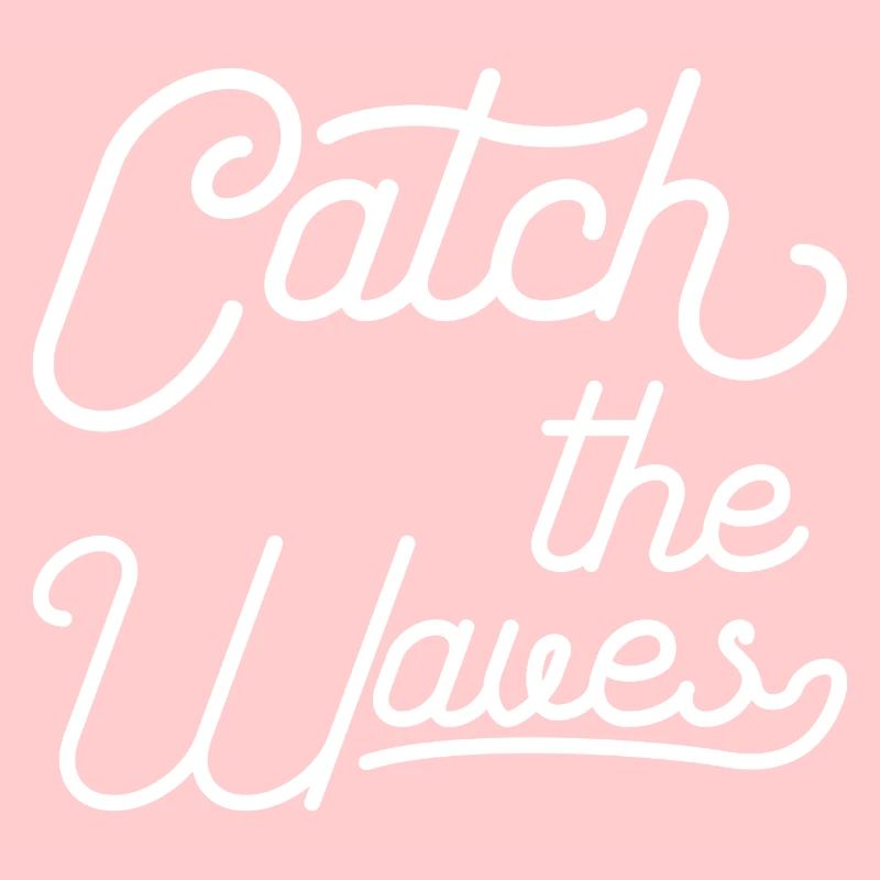 Catch the Waves