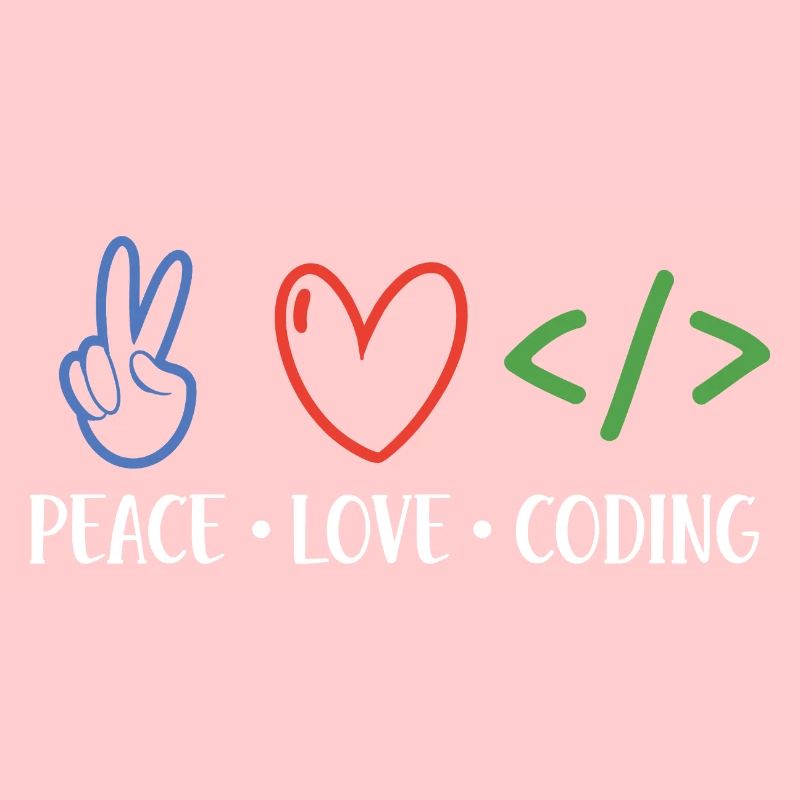 Peace Love Coding Coder Software Developer Program