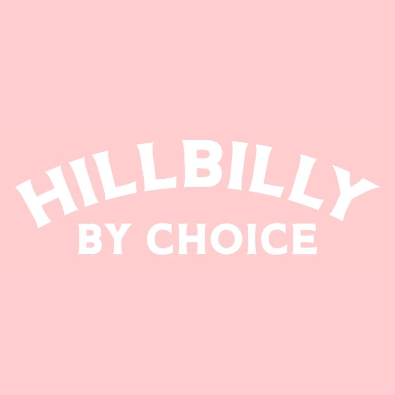 Hillbilly By Choice
