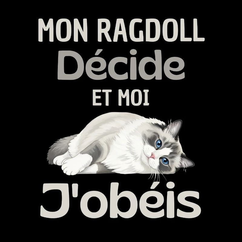 My ragdoll decides, I obey