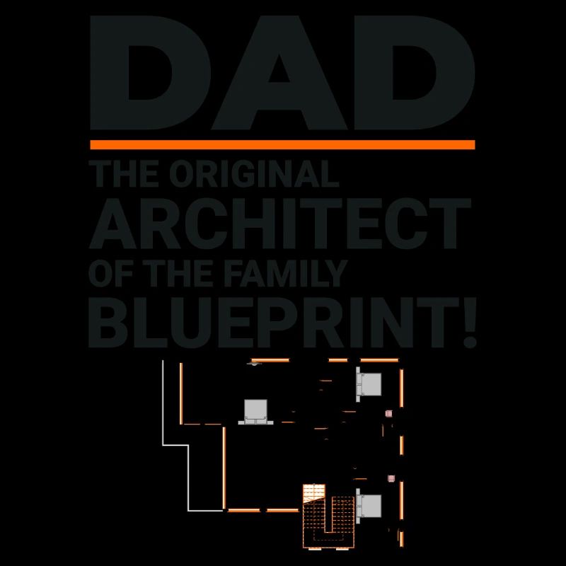 Architect Dad's Blueprint Laughter Father's Day