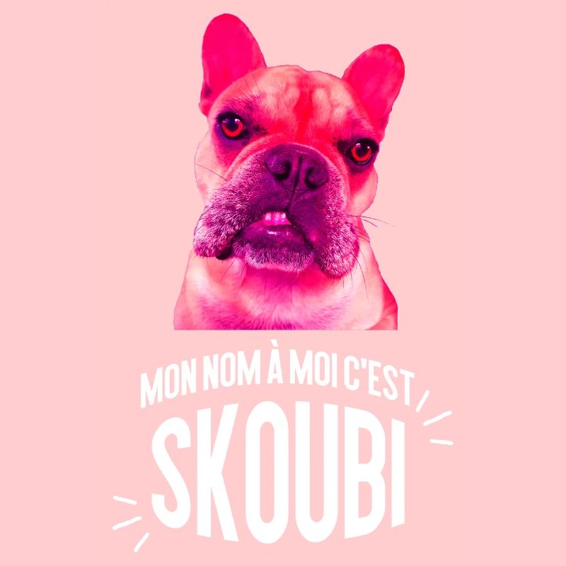 mon nom à moi c'est skoobi bouledogue cadeau