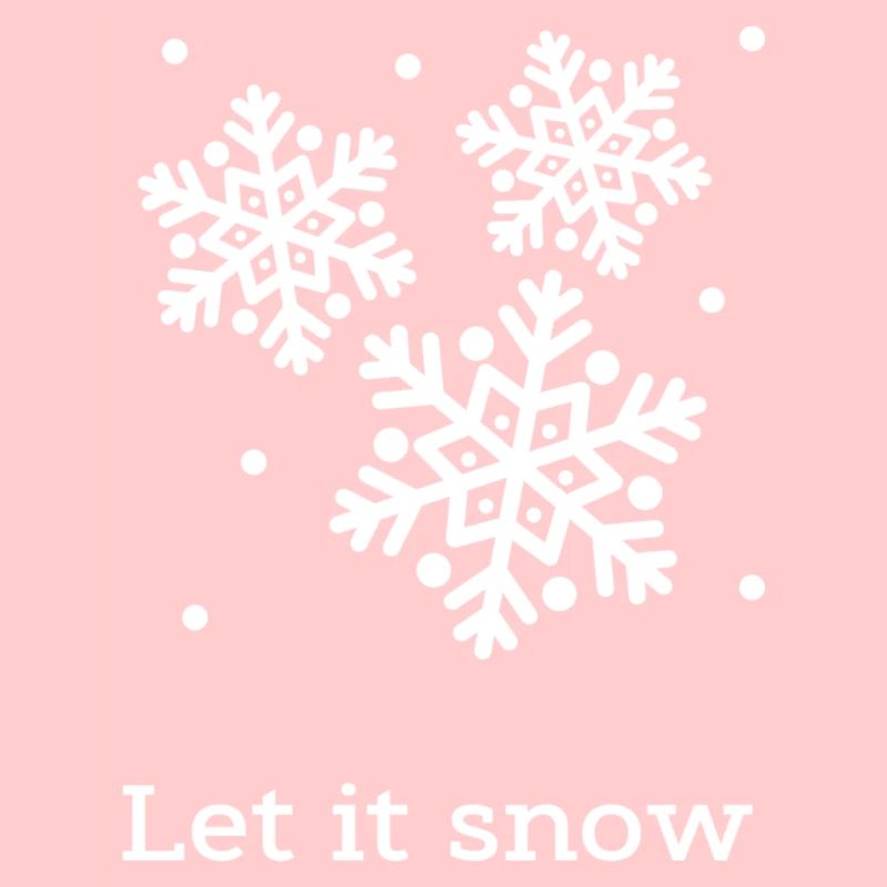 Let it snow