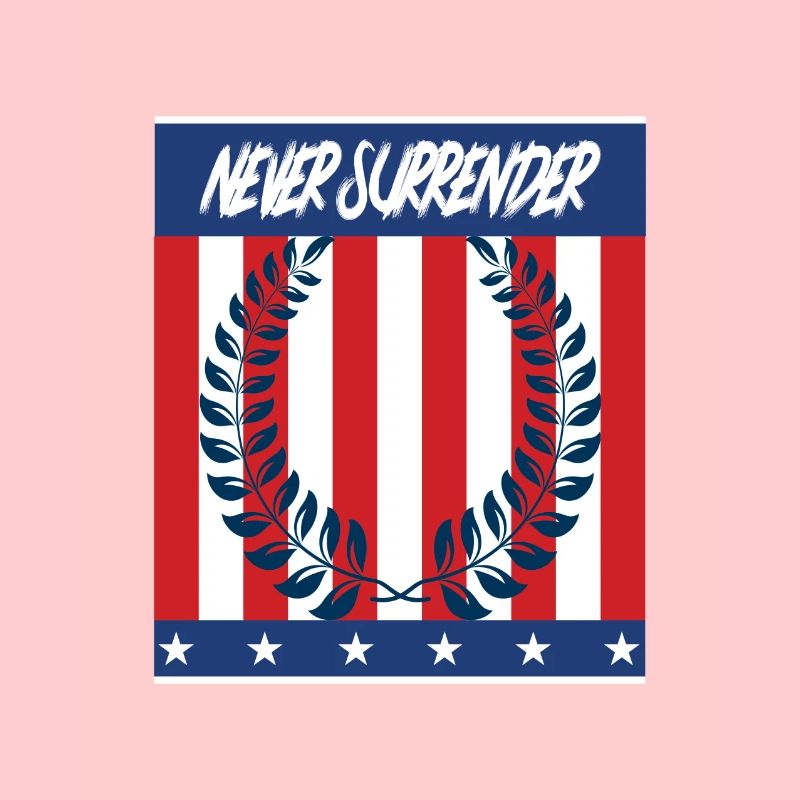 Never Surrender