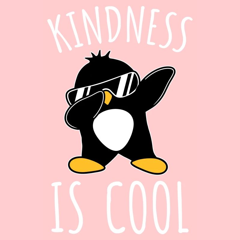 Kindness Is Cool Dabbing Dab Dance Geste Pinguin