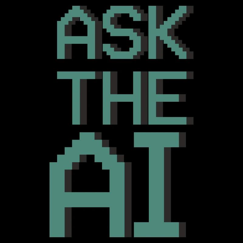 Ask The AI