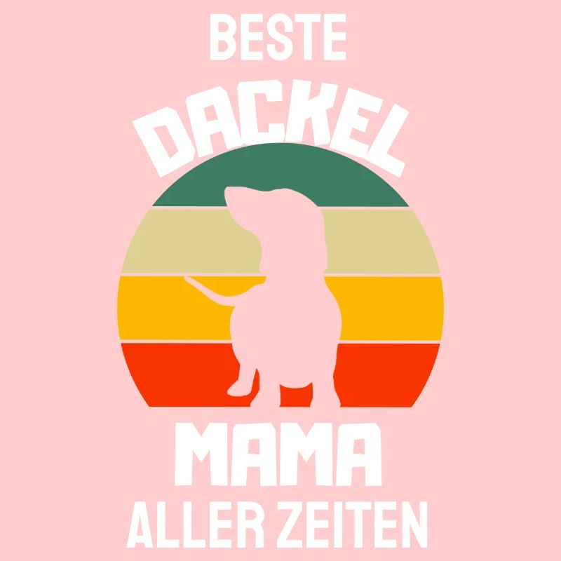 Beste Hunde Mama aller Zeiten Muttertag Dackel