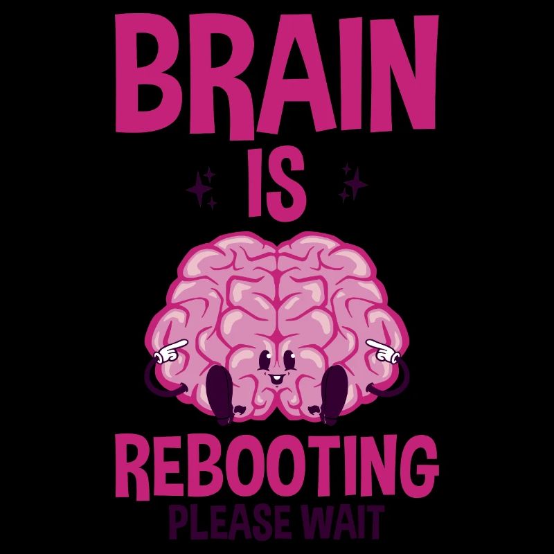 Brain Is Rebooting Please Wait 2