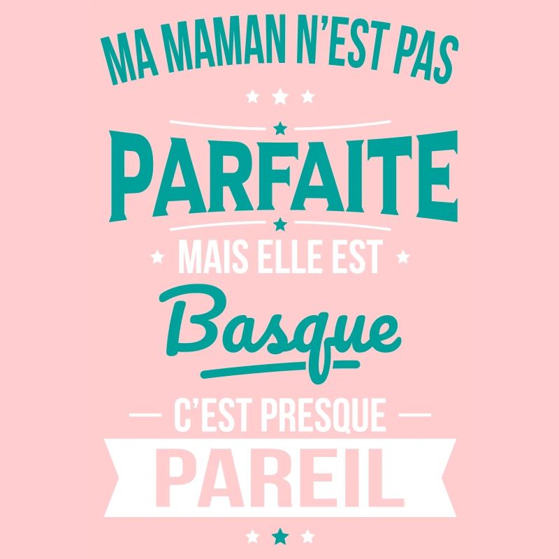 Ma maman n'est pas parfaite - Basque