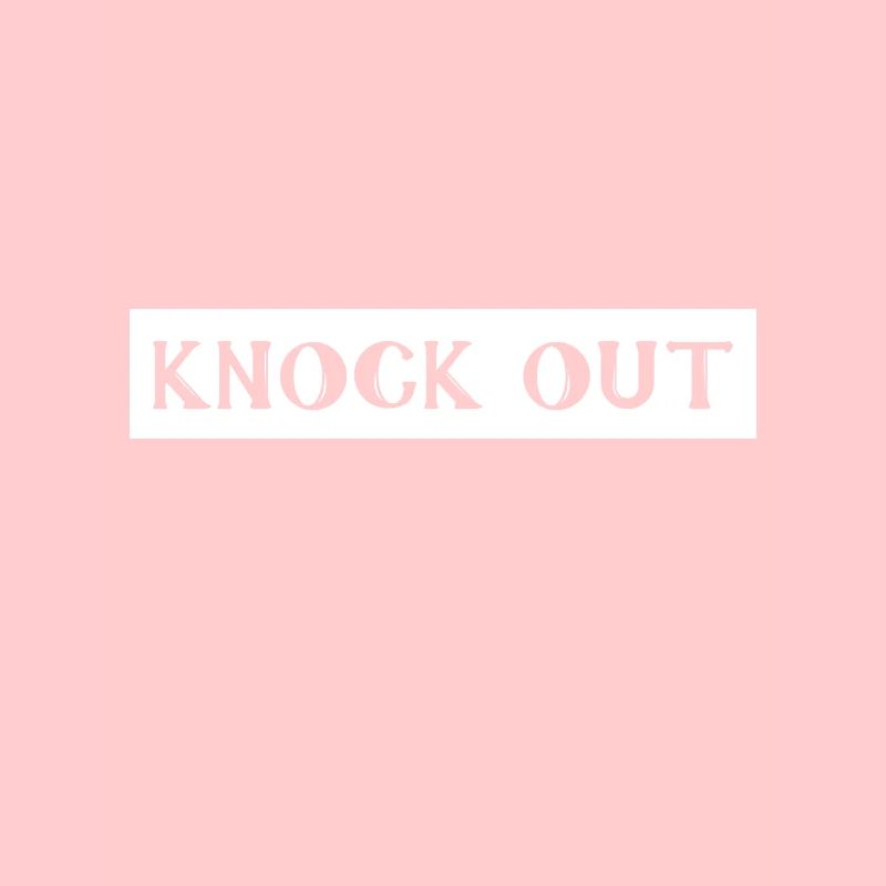 Knock out, K.o., K.O.