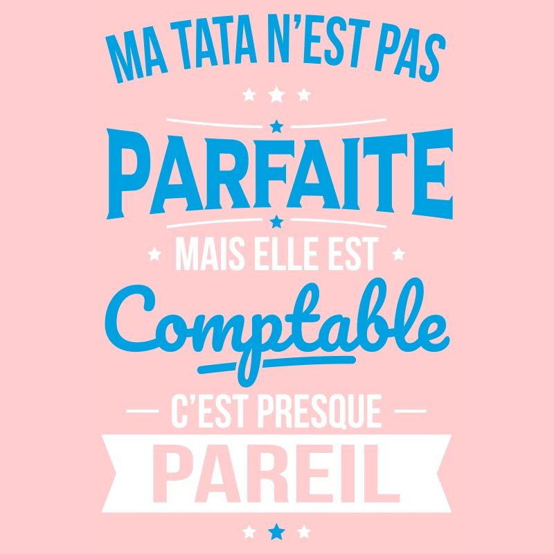 Ma tata n'est pas parfaite - Comptable