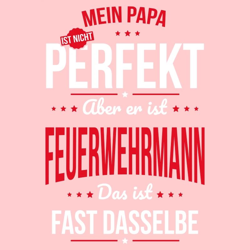 Mon papa n’est pas parfait - Pompier