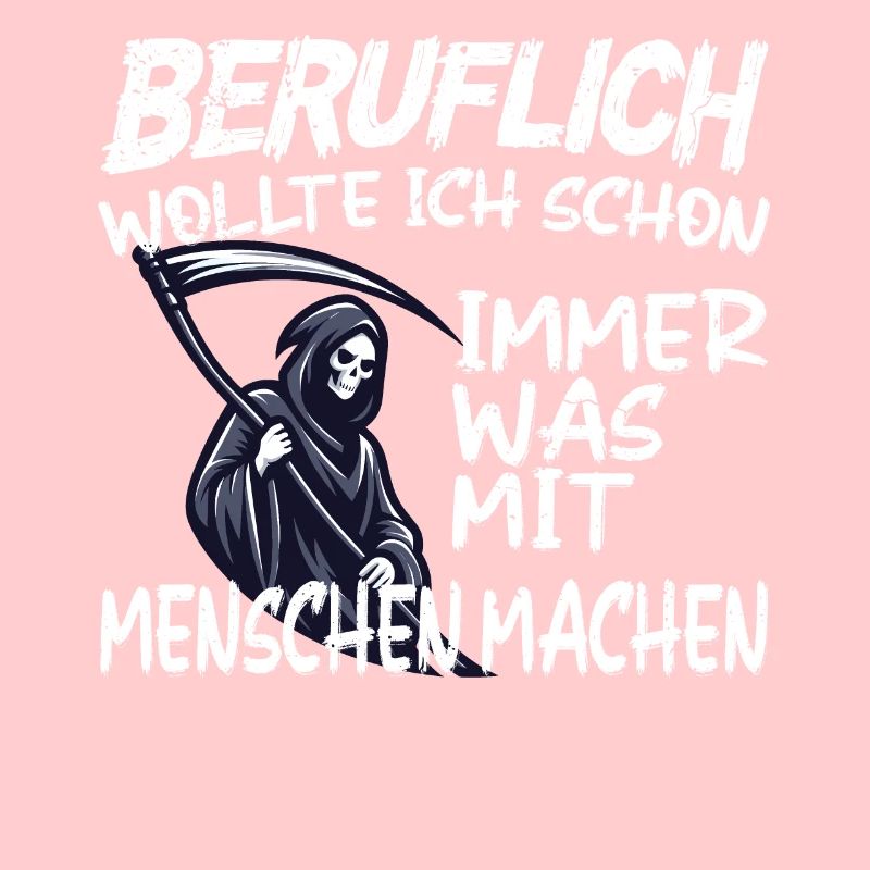 Beruflich was mit Menschen machen - Sensenmann