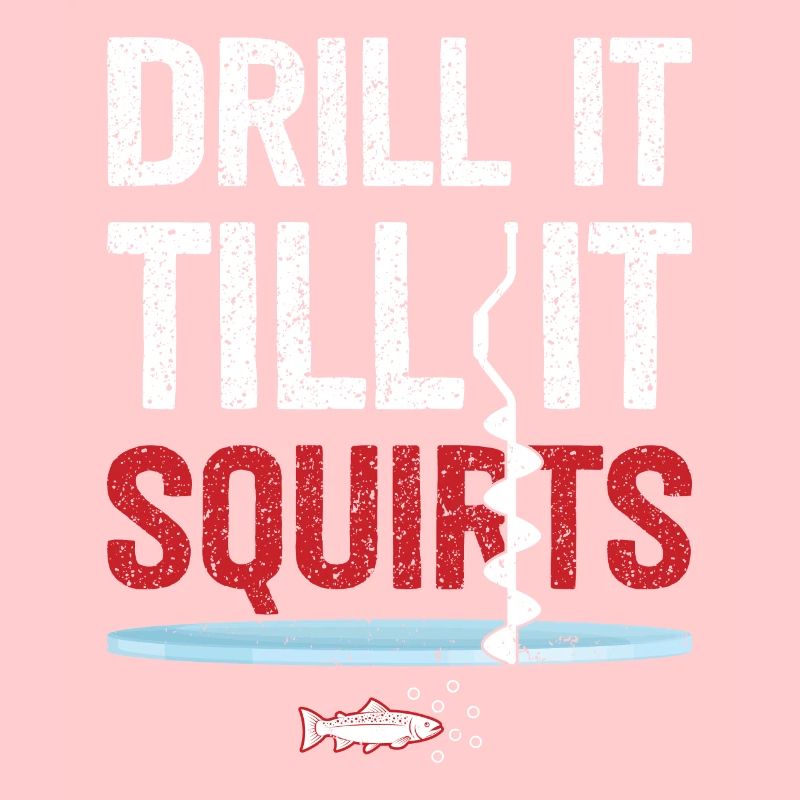Drill it until it catches fun ice