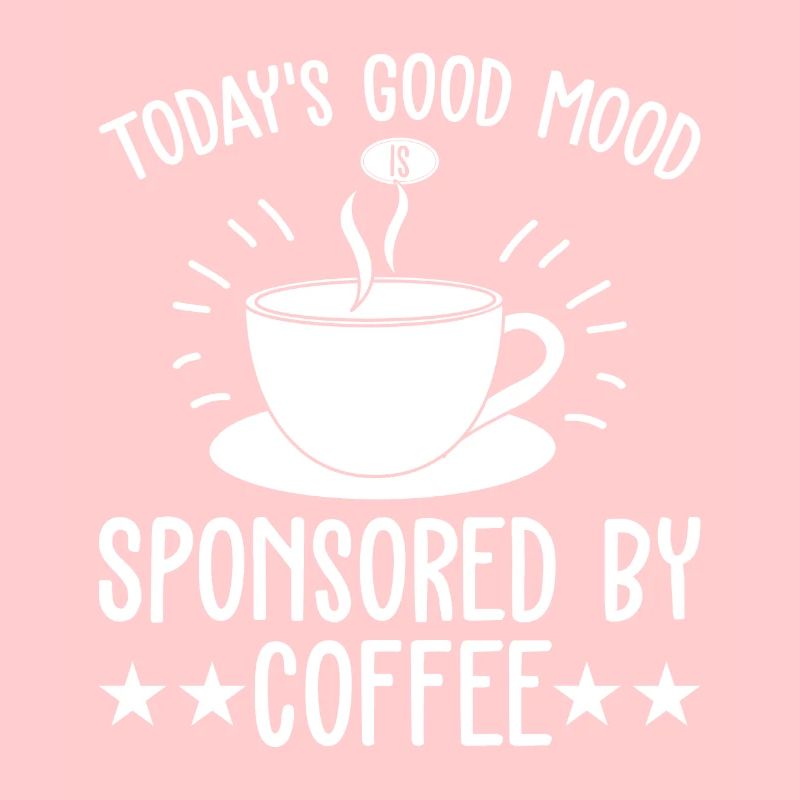 Die heutige gute Laune wird durch Kaffee gesponser