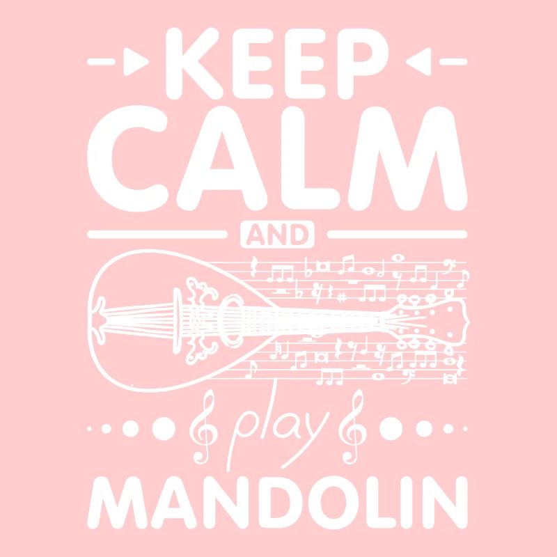 Keep calm and play Mandolin