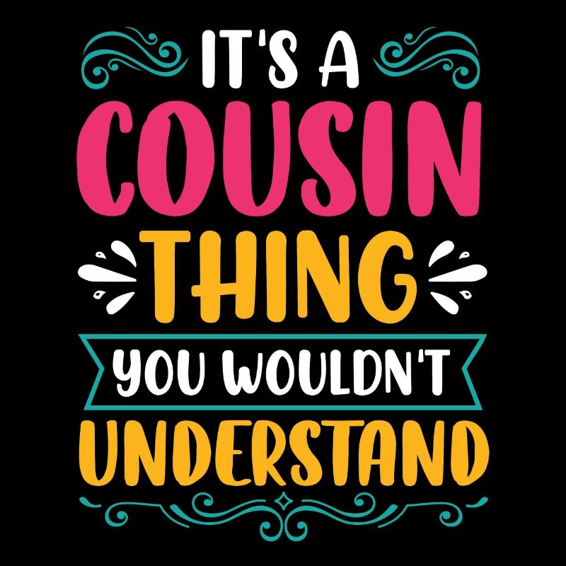 Cousine Cousin cousins beste Freunde