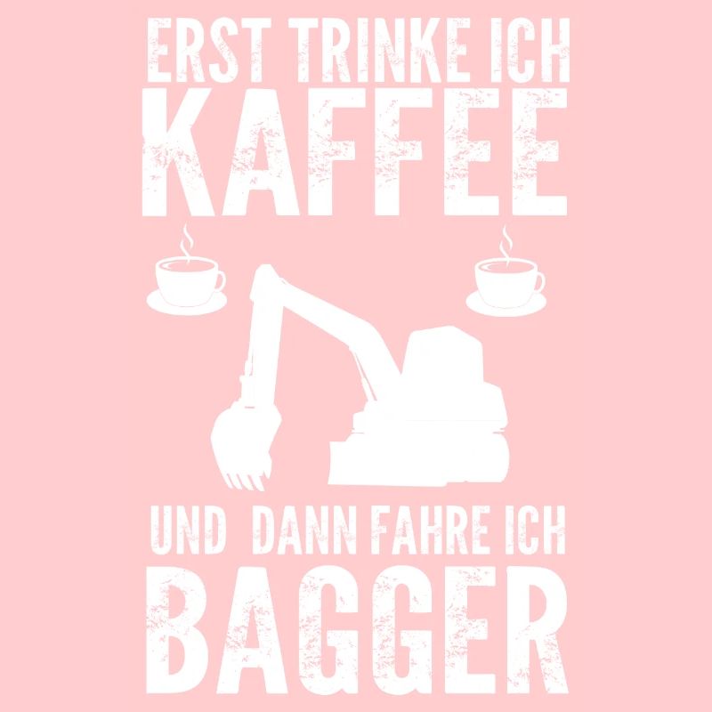 Baggerfahrer Bagger Fahrer Geschenk