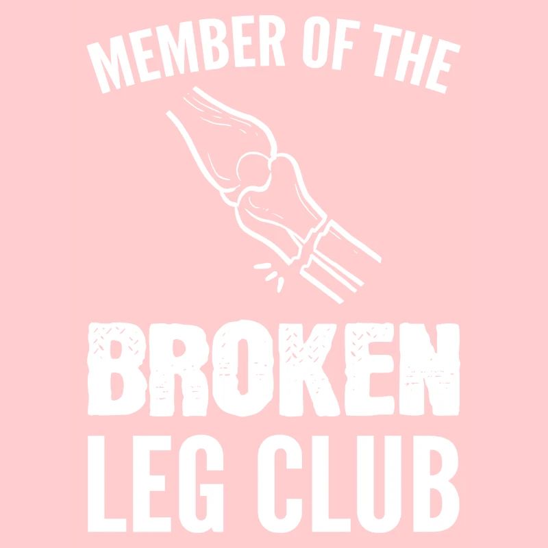 Broken leg