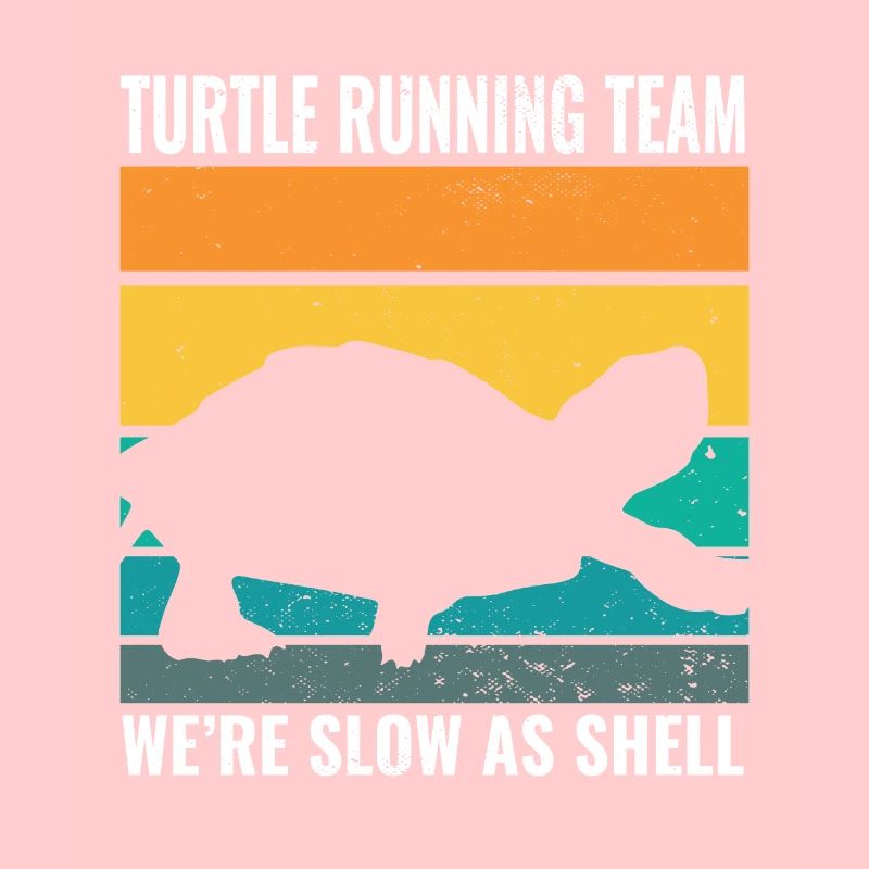 Turtle Running Team We're Slow As Shell Funny
