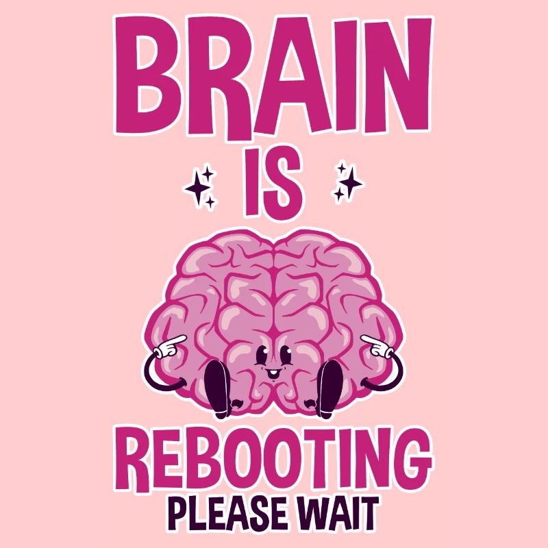 Brain Is Rebooting Please Wait 2
