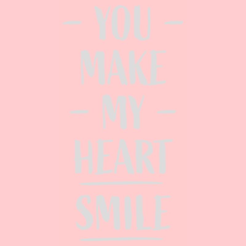 make my heart smile
