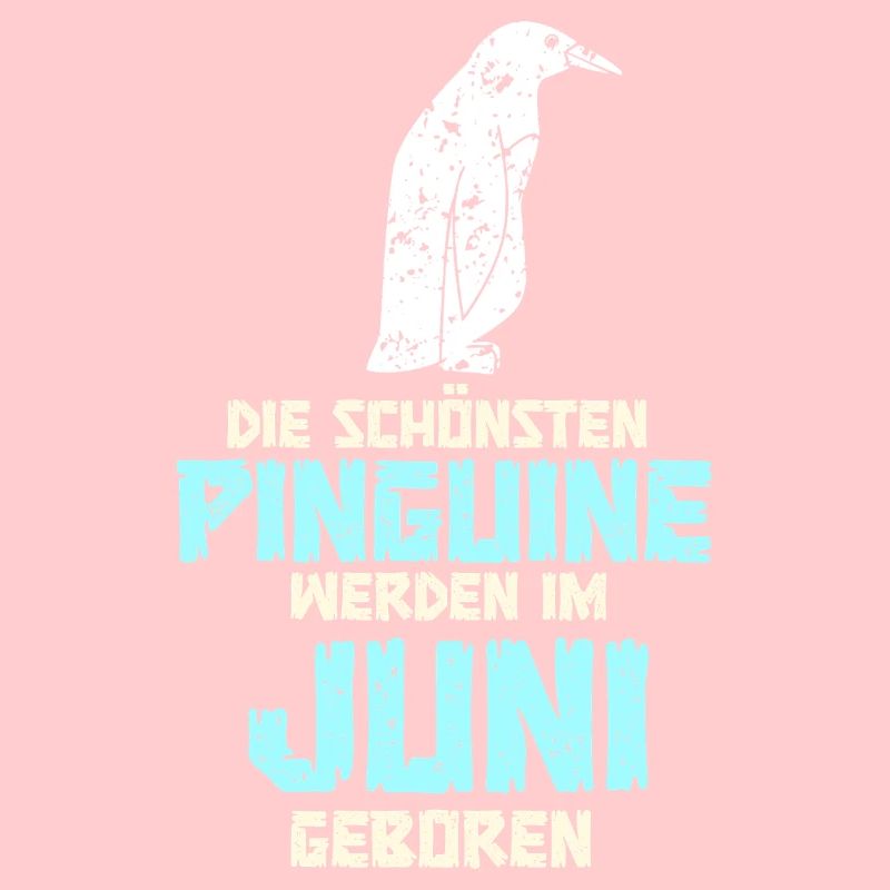 Juni Geburtstag Pinguin Spruch Lustig