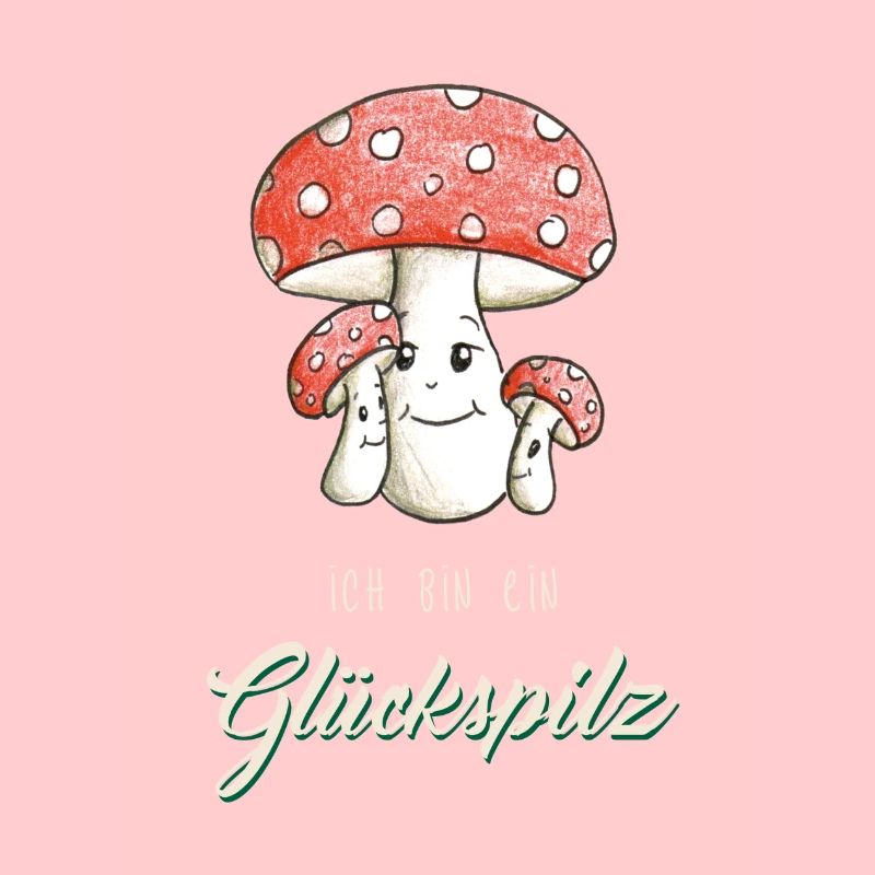 Ich bin ein Glückspilz