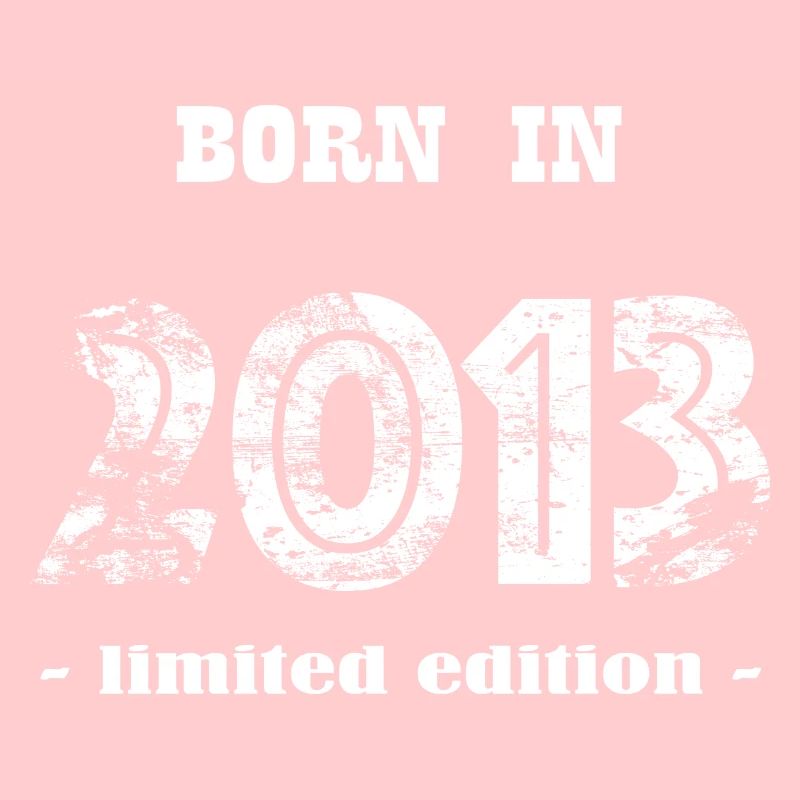 BORN IN 2013 - limited edition