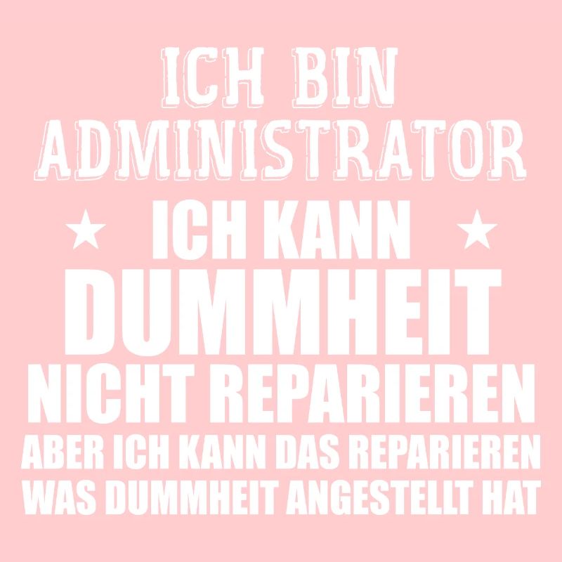 Admin Systemadministrator Lustige Sprüche