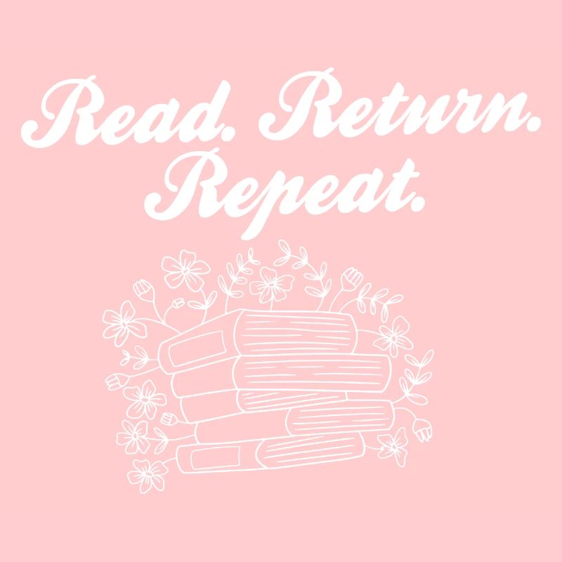 Read Return Repeat Library Worker Librarian Book