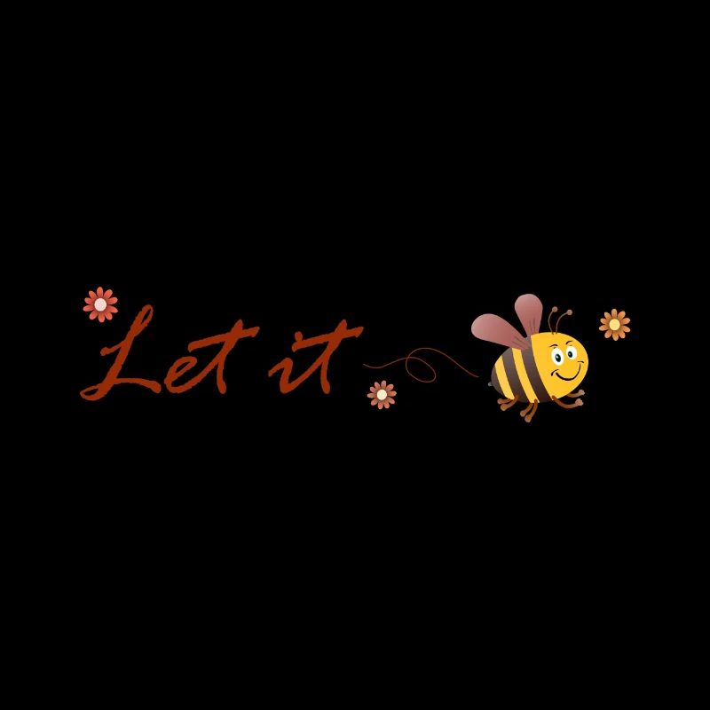 Let it be bee bee