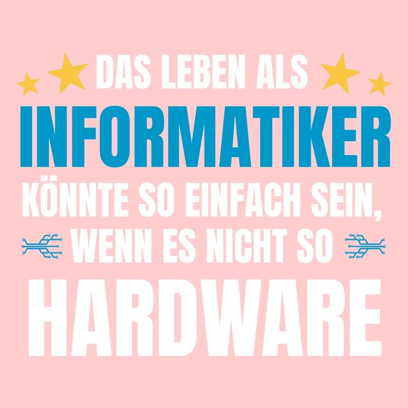 Informatik Spruch Hardware für Informatiker