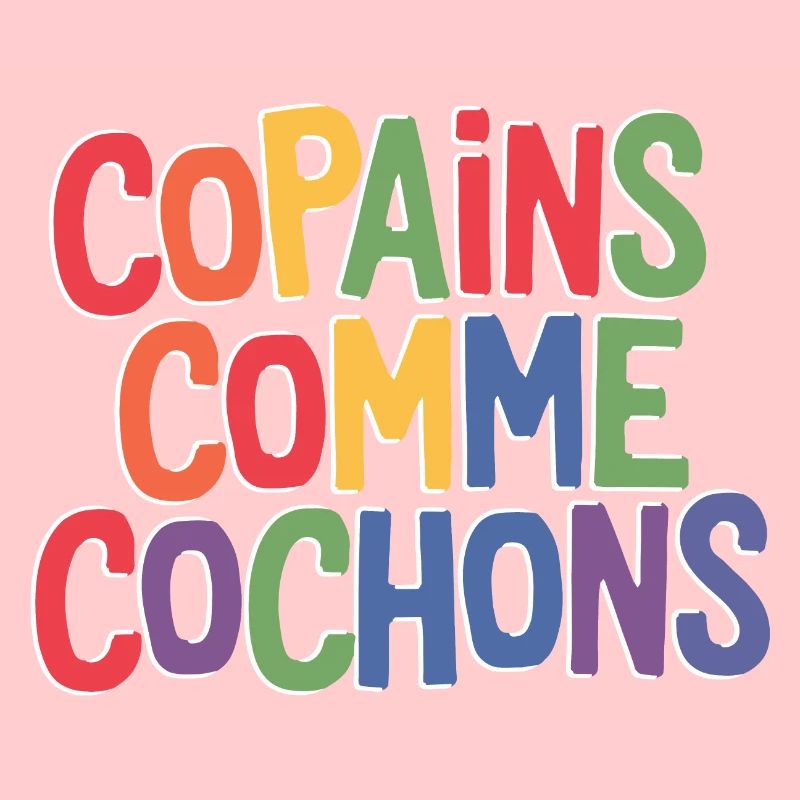 Copains comme cochons