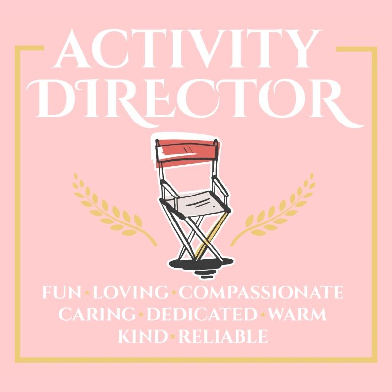 Proud Activity Director Appreciation Professional