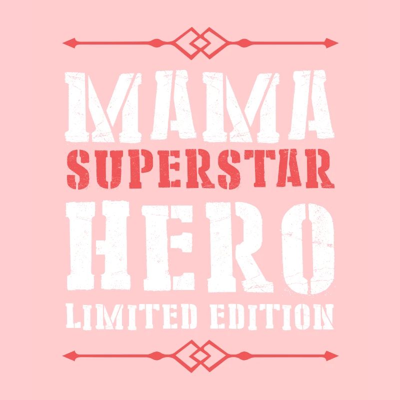 Best Mom Hero Saying