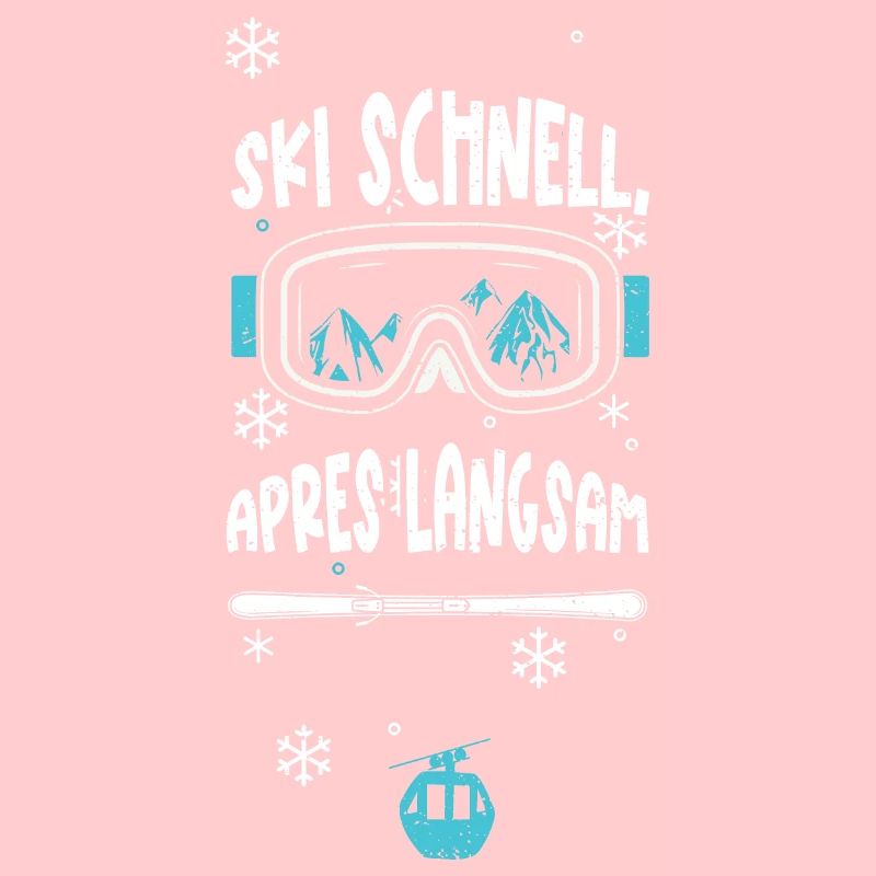 Ski schnell, Apres langsam