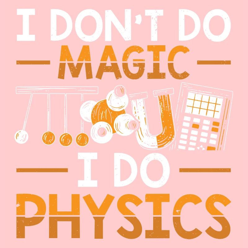 Physicist | Science Physics Students Gifts